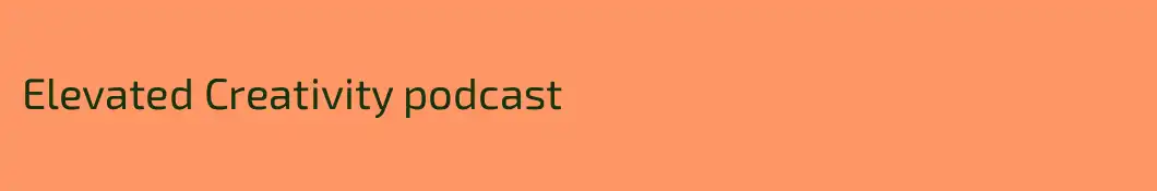 Elevated Creativity podcast